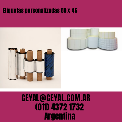 Etiquetas personalizadas 80 x 46