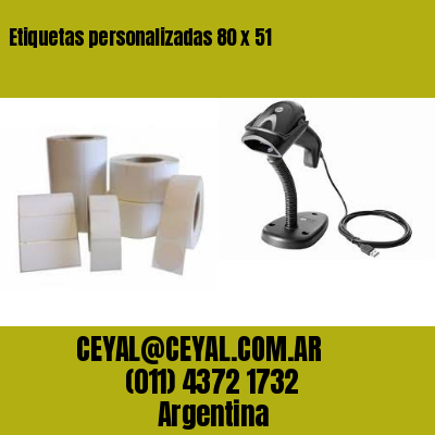 Etiquetas personalizadas 80 x 51
