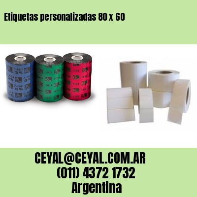 Etiquetas personalizadas 80 x 60
