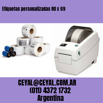 Etiquetas personalizadas 80 x 69