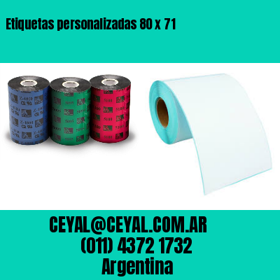 Etiquetas personalizadas 80 x 71