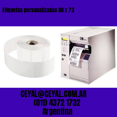 Etiquetas personalizadas 80 x 73