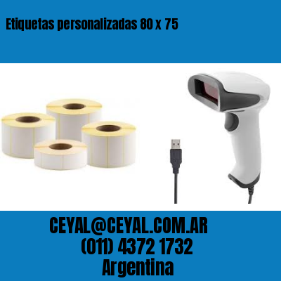 Etiquetas personalizadas 80 x 75