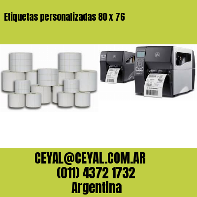 Etiquetas personalizadas 80 x 76