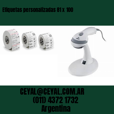 Etiquetas personalizadas 81 x 100