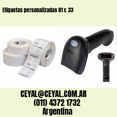 Etiquetas personalizadas 81 x 33