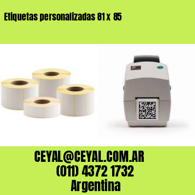 Etiquetas personalizadas 81 x 85