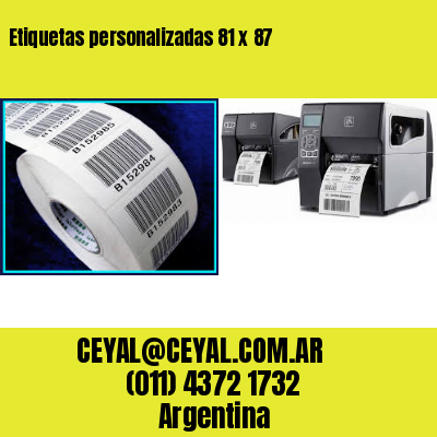 Etiquetas personalizadas 81 x 87