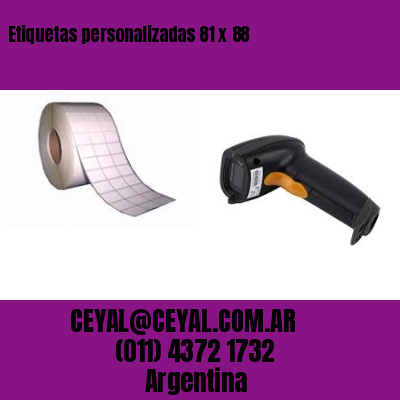 Etiquetas personalizadas 81 x 88