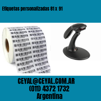Etiquetas personalizadas 81 x 91