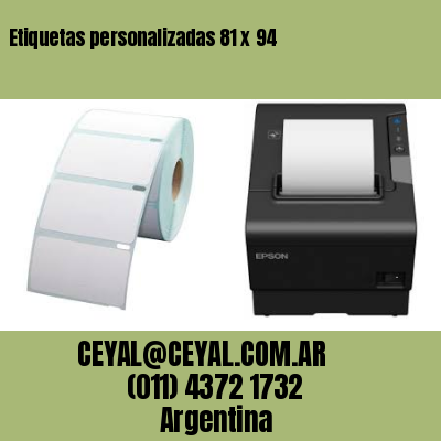 Etiquetas personalizadas 81 x 94