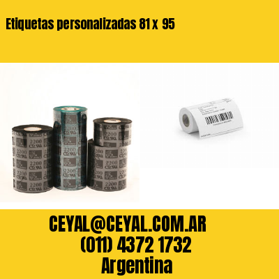 Etiquetas personalizadas 81 x 95