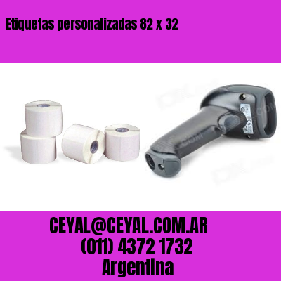 Etiquetas personalizadas 82 x 32