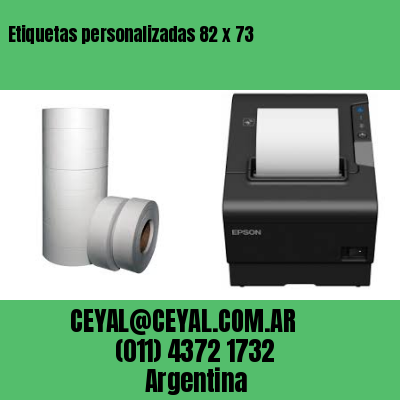 Etiquetas personalizadas 82 x 73