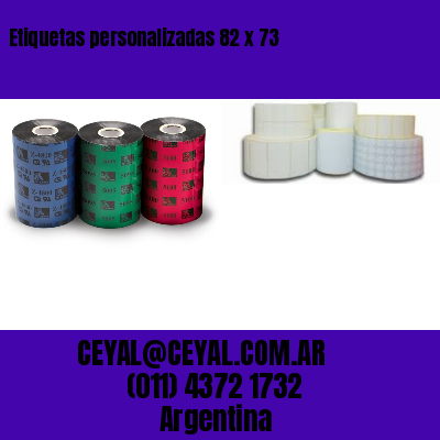 Etiquetas personalizadas 82 x 73