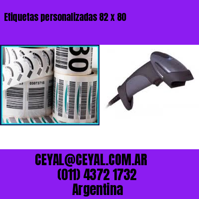 Etiquetas personalizadas 82 x 80