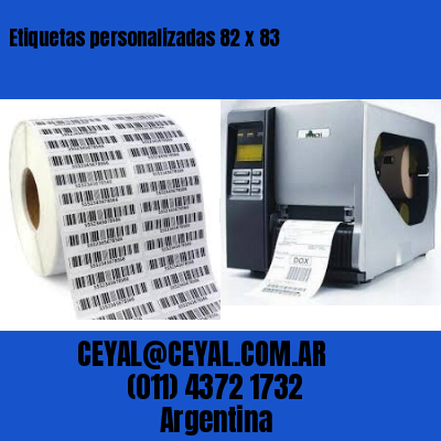 Etiquetas personalizadas 82 x 83