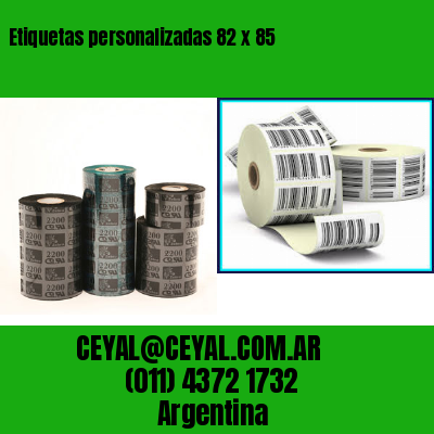 Etiquetas personalizadas 82 x 85