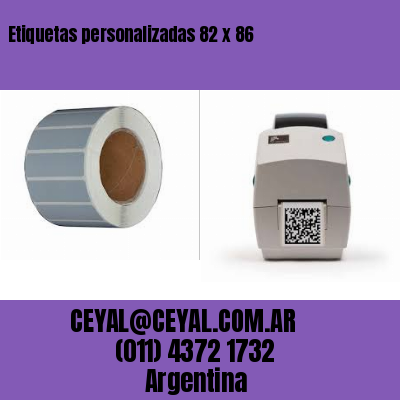 Etiquetas personalizadas 82 x 86