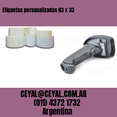 Etiquetas personalizadas 83 x 33