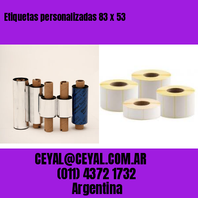 Etiquetas personalizadas 83 x 53