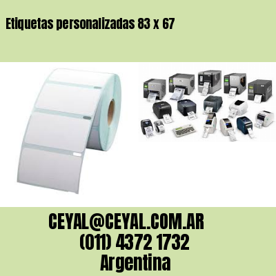 Etiquetas personalizadas 83 x 67