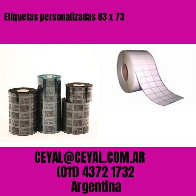 Etiquetas personalizadas 83 x 73