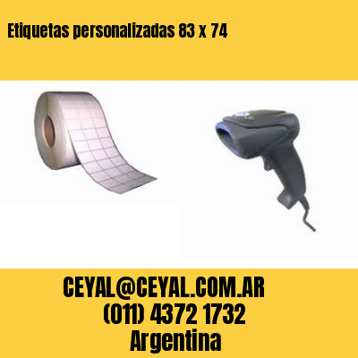 Etiquetas personalizadas 83 x 74