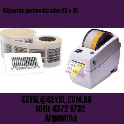 Etiquetas personalizadas 83 x 81