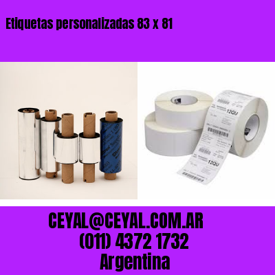 Etiquetas personalizadas 83 x 81