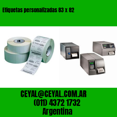 Etiquetas personalizadas 83 x 82