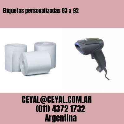Etiquetas personalizadas 83 x 92