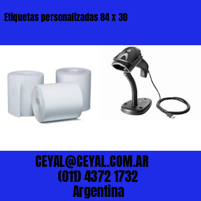 Etiquetas personalizadas 84 x 30