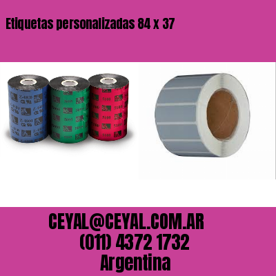 Etiquetas personalizadas 84 x 37