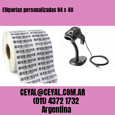 Etiquetas personalizadas 84 x 40