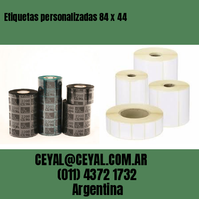Etiquetas personalizadas 84 x 44
