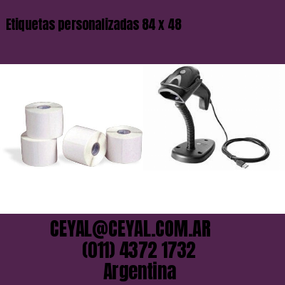 Etiquetas personalizadas 84 x 48