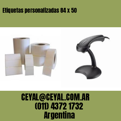 Etiquetas personalizadas 84 x 50
