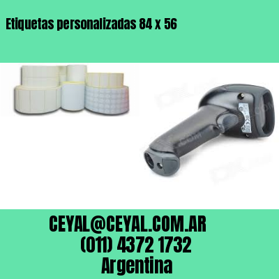 Etiquetas personalizadas 84 x 56