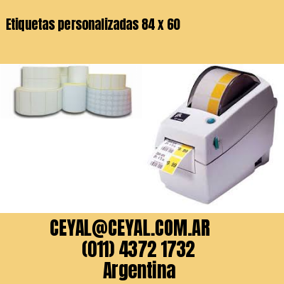 Etiquetas personalizadas 84 x 60