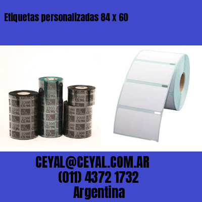 Etiquetas personalizadas 84 x 60