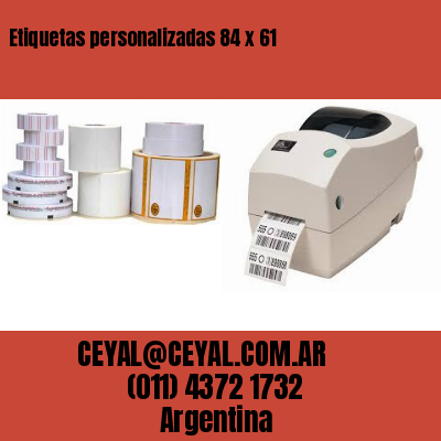 Etiquetas personalizadas 84 x 61