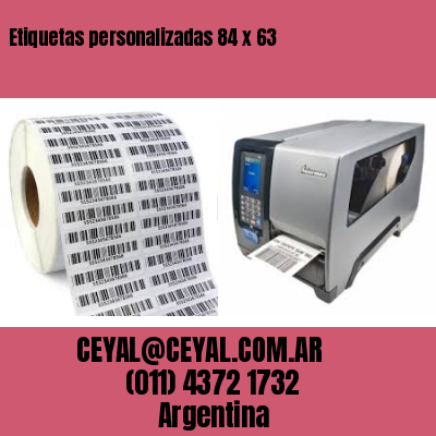 Etiquetas personalizadas 84 x 63