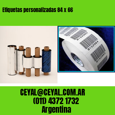 Etiquetas personalizadas 84 x 66