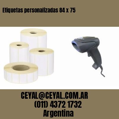 Etiquetas personalizadas 84 x 75