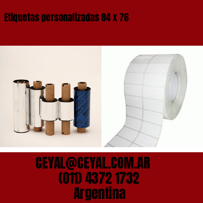 Etiquetas personalizadas 84 x 76
