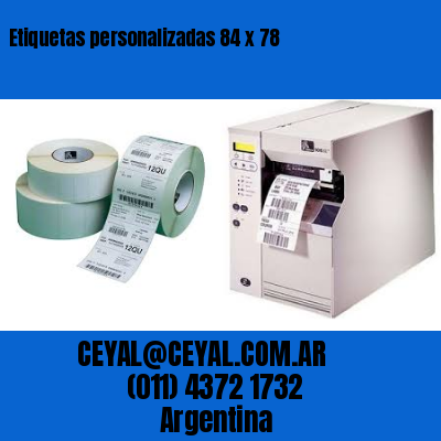 Etiquetas personalizadas 84 x 78