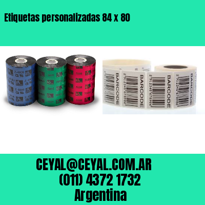 Etiquetas personalizadas 84 x 80