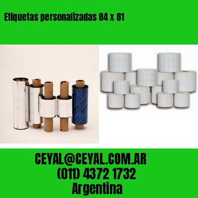 Etiquetas personalizadas 84 x 81