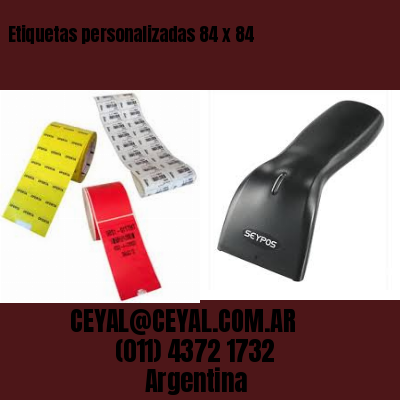 Etiquetas personalizadas 84 x 84